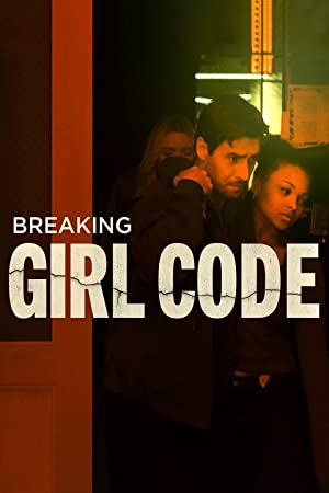 Breaking Girl Code 2023 izle